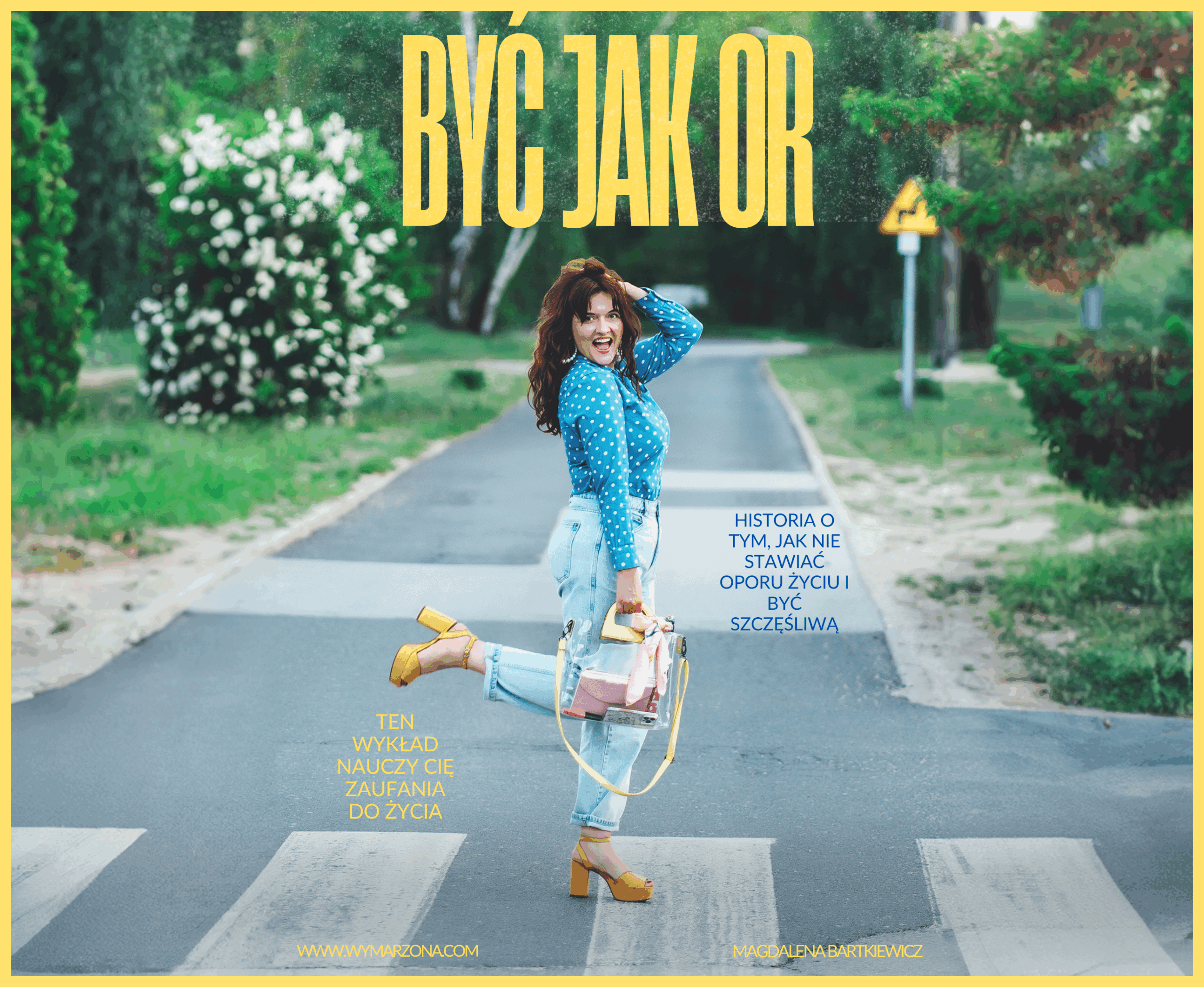 Być jak Or - wykład motywacyjny - obrazek 2